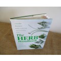 The Herb Handbook by Pamela Westland  A Lavish Illstrated Guide To Growing, Harvesting & Using Herbs