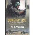 GUNSHIP ACE THE WARS OF NEALL ELLIS, HELICOPTER PILOT and MERCENARY by Al J Venter