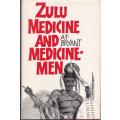 ZULU MEDICINE AND MEDICINE-men by a t Bryant