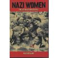 NAZI WOMEN: THE ATTRACTION TO EVIL by Paul Roland