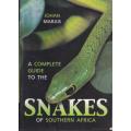A COMPLETE GUIDE TO THE SNAKES OF SOUTHERN AFRICA by Johan Marais