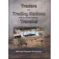 TRADERS AND TRADING STATIONS OF THE CENTRAL AND SOUTHERN TRANSKEI by Michael Charles Thompson