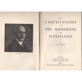 THE CANCELLATIONS OF THE RHODESIAS and NYASALAND