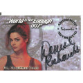 DENISE RICHARDS - JAMES BOND "THE WORLD IS NOT ENOUGH"   - CERTIFIED "AUTOGRAPH" CARD A1