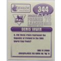 DENIS IRWIN - MERLIN Premier League Sticker collection 1998 - RARE `STICKER` 344