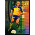 HENDRIK LARSSON (Swed.) - PANINI `FIFA WORLD CUP 2002`KOREA - RARE`FOIL` TRADING CARD U21