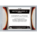 HECTOR BELLERIN - TOPPS `PREMIER GOLD` 2015/16 - AUTHENTIC `CERTIFIED MEMORABILIA` TRADING CARD B
