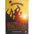 BETWEEN THE LINES - THE SPIRIT OF SOUTH AFRICAN RUGBY BY MATTHEW KNIGHT