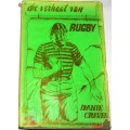 Die Verhaal van Rugby - Danie Craven - A must read - Dispells the Folklore about rugby`s Origin
