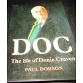 DOC - The  Life of Danie Craven - by Paul Dobson - First Edition 1994 Hard Cover with Dust Jacket