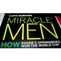 Miracle Men - How Rassie`s Springboks Won the World Cup by Lloyd Burnard - A Must Have Rugby Book