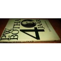 PW Botha 40 Jaar - Baie goeie boek deur Jan J van Rooyen oor PW se 1ste 40 Jaar in die Politiek