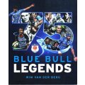 75 Blue Bull Legends by Wim van den Berg