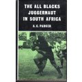 The All Blacks Juggernaut in South Africa by AC Parker