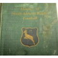 The History of South African Rugby Football by Ivor Difford First Edition 1933
