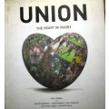 Union - The Heart of Rugby by Paul Thomas