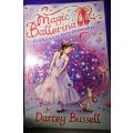 Magic  Ballerina - Delfie and the Fairy Godmother by the Prima Ballerina Darcey Bussell