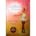 Ballerina Dreams - Dancing Friends - 3 Great Stories in One By Anne Bryant