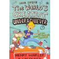 The World`s Greatest Under Achiever -  And the Parent - Teacher Trouble by Henry Winkler (The Fons)