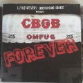 Little Steven`s Underground Garage Presents CBGB Forever - Various Artists (2005)