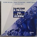 Take The `A` Train: The Big Band Album - Various Artists (1997)