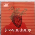 Jazzanatomy: The Music That Makes Us - Various Artists (2007)