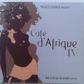 Palace Lounge Presents Café d`Afrique IV - Various Artists (2007)