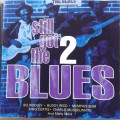 Still Got The Blues 2 - Various Artists (1993)