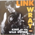 Link Wray - King Of The Wild Guitar [Import] (2007)