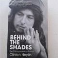Behind The Shades: The 20th Anniversary Ed. - Clinton Heylin (Softcover)