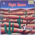 La Vienta - Night Dance (1994)   *Latin/Folk