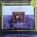 Deep Blue Something - Breakfast At Tiffany`s [Import CD single] (1996)