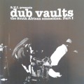 R.U.I. - Dub Vaults: The South African Connection, Part I (2005)  *Hip-Hop/Reggae/Dub