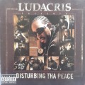 Ludicris & DTP - Ludacris Presents... Disturbing Tha Peace (2005)