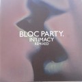 Bloc Party - Intimacy Remixed (2009)