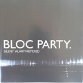 Bloc Party - Silent Alarm Remixed (2005)