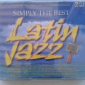 Simply The Best Latin Jazz - Various Artists (2CD) (2003)