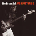 Jaco Pastorius - The Essential Jaco Pastorius (2CD) (2007)