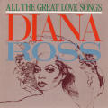 Diana Ross - All The Great Love Songs (1984)  [R]