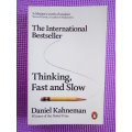 Thinking, Fast and Slow by Daniel Kahneman