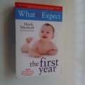 What to Expect: The First Year by Heidi Murkoff and Sharon Mazel