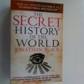 The Secret History of the World by Jonathan Black