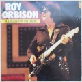 ROY ORBISON - A LEGEND IN MY TIME