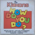 THE KLAXONS - HOW DO YOU DO