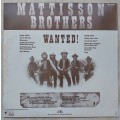 MATTISON BROTHERS - WANTED!