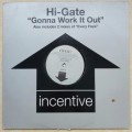 12 MAXI - HI-GATE - GONNA WORK IT OUT