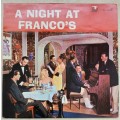 A NIGHT AT FRANCO'S - NICK NEOKLIS