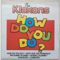 THE KLAXONS - HOW DO YOU DO?