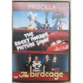 PRISCILLA QUEEN OF THE DESERT / THE ROCKY HORROR PICTURE SHOW / THE BIRDCAGE