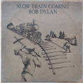 BOB DYLAN - Slow Train Coming